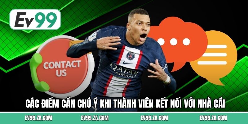 Các điểm cần chú ý khi thành viên kết nối với nhà cái Các điểm cần chú ý khi thành viên kết nối với nhà cái