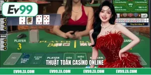 Giải Mã Thuật Toán Casino Online Tại EV99 Cho Người Chơi