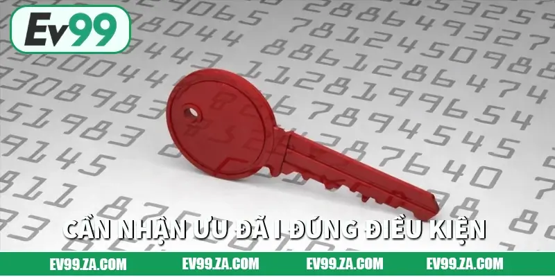 Khoá tài khoản EV99 khi nhận ưu đãi không đúng điều kiện Khoá tài khoản EV99 khi nhận ưu đãi không đúng điều kiện
